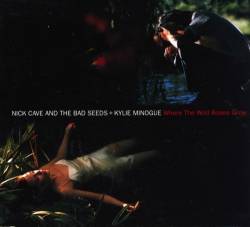 Nick Cave And The Bad Seeds : Where the Wild Roses Grow